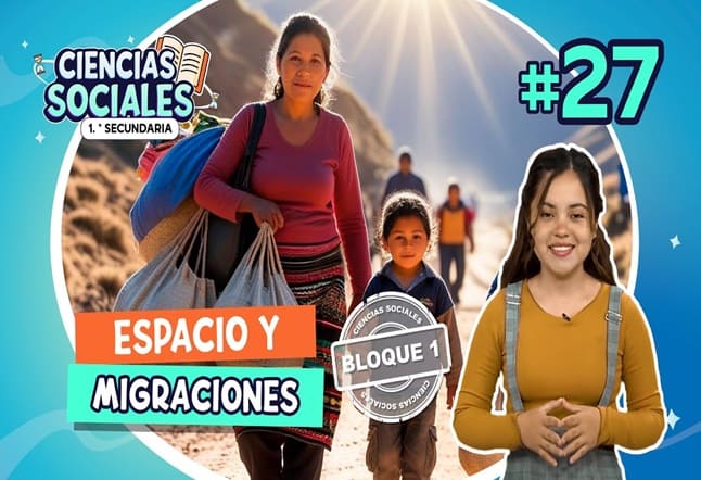 Capítulo 27°: Espacios y migraciones